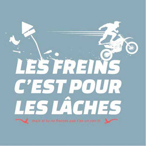 tshirt-les-freins-cest-pour-les-laches-coton-bio-ciel