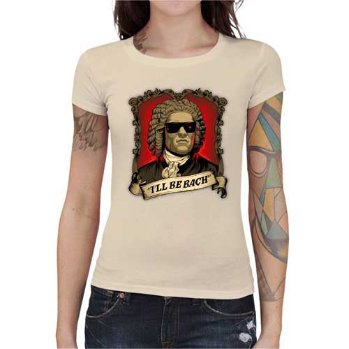 T-shirt Geekette - Be Bach Terminator