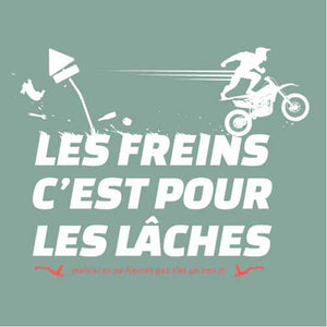 tshirt-les-freins-cest-pour-les-laches-coton-bio-jade