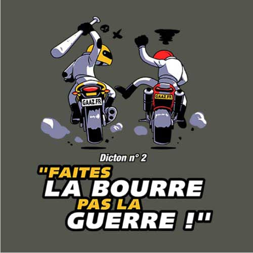 T SHIRT MOTO - Faites la bourre