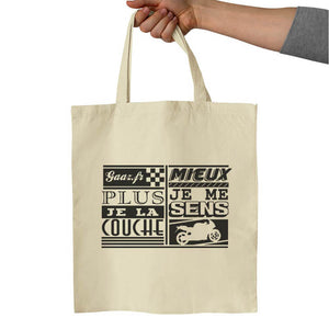 Tote Bag - Plus je la couche mieux je me sens !