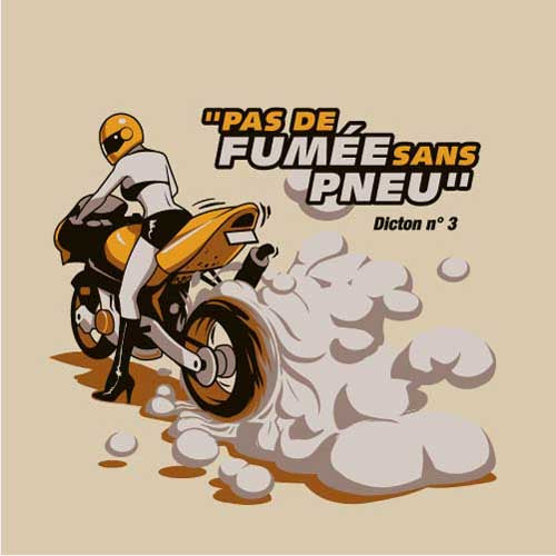 T SHIRT MOTO - Pas de fumée sans pneu