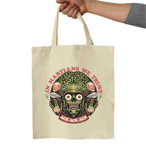 Tote Bag - In Martians we Trust