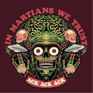 Tshirt In Martians we Trust