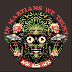 Tshirt In Martians we Trust