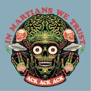 Tshirt In Martians we Trust