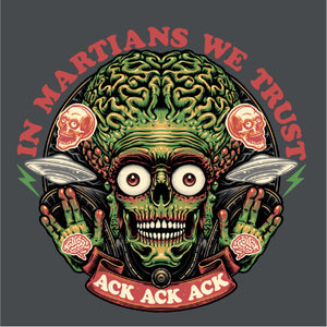 Tshirt In Martians we Trust