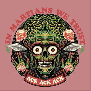 Tshirt In Martians we Trust